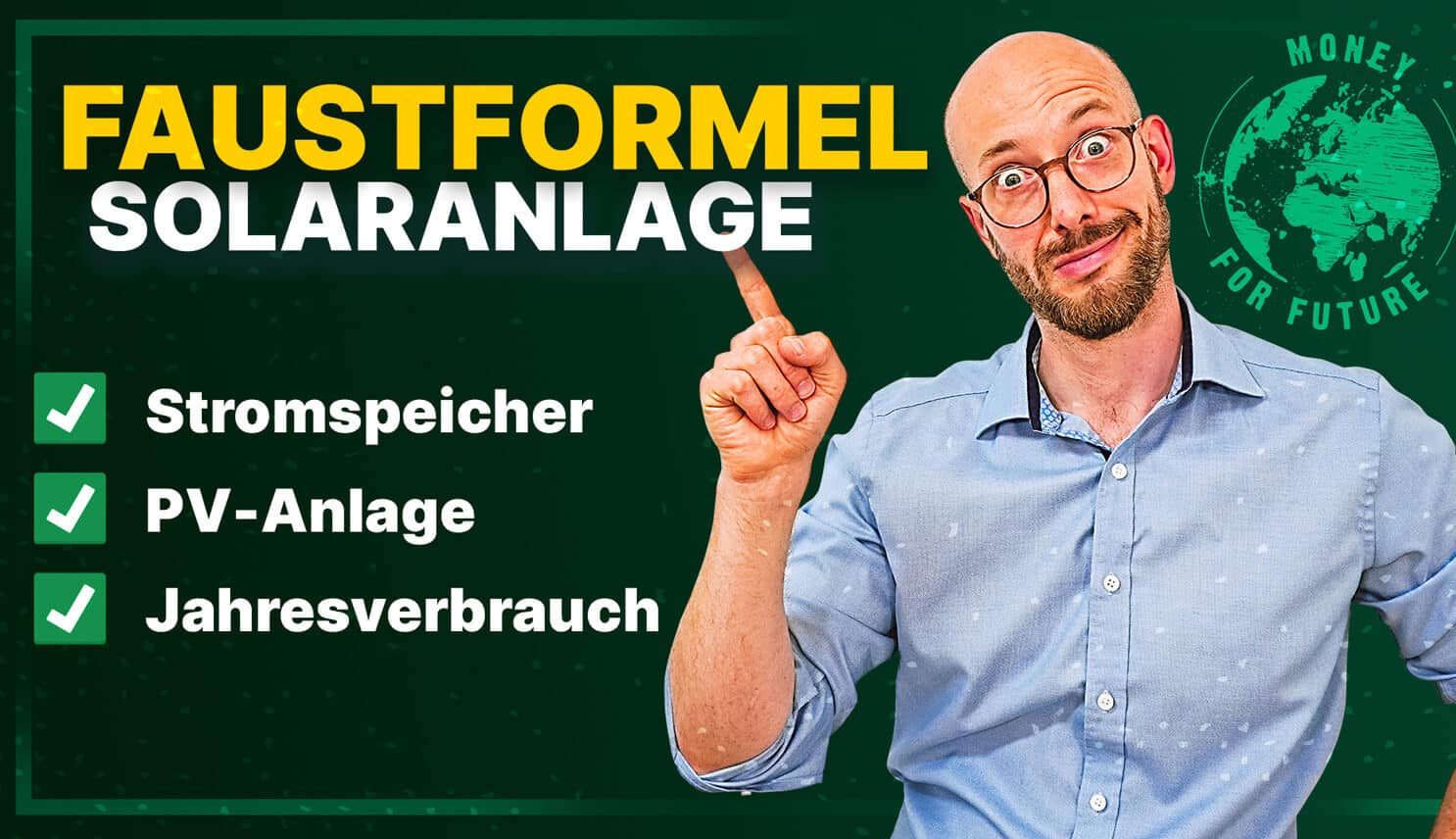 Money for Future - Video Thumb - Photovoltaik - Wie groß soll eine Solaranlage sein